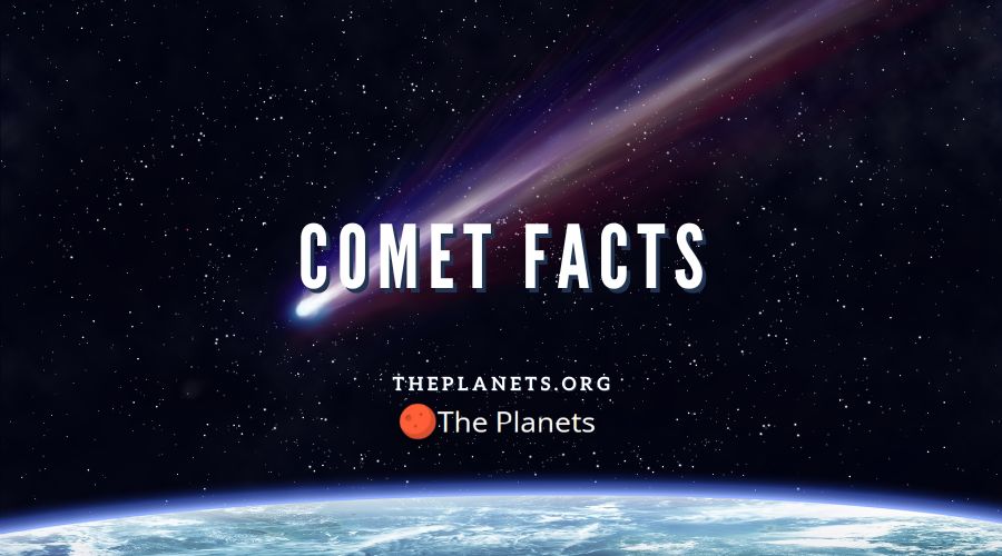 Comet Facts
