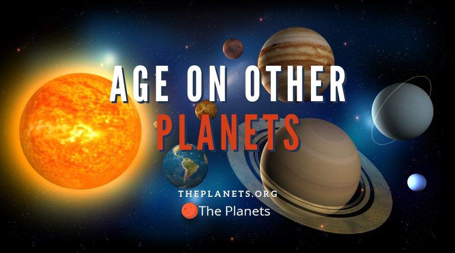 Age on Other Planets